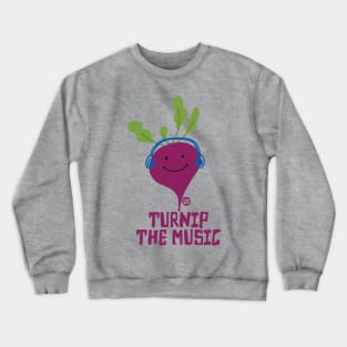 TURNIP THE MUSIC Crewneck Sweatshirt